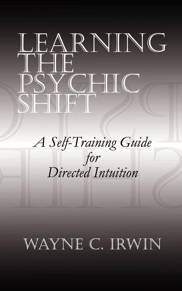 Learning The Psychic Shift