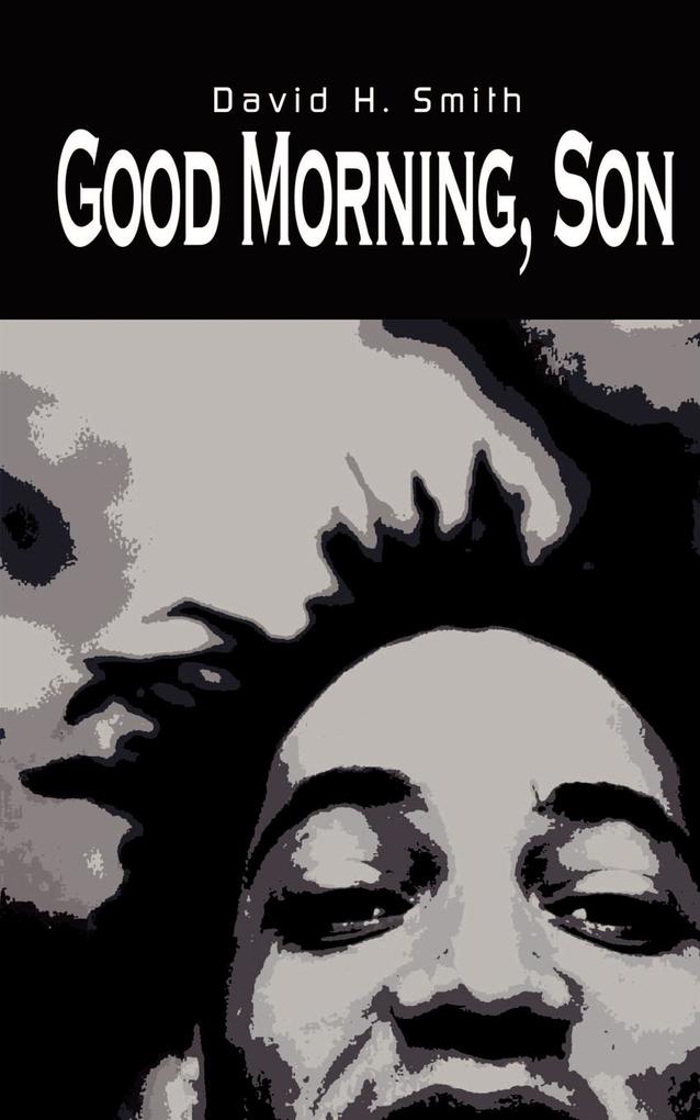 Good Morning Son