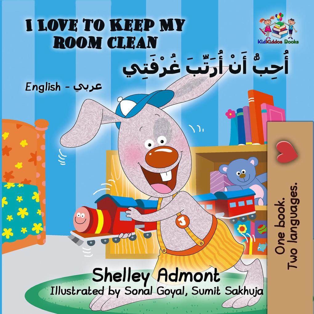 to Keep My Room Clean (English Arabic Bilingual Book)