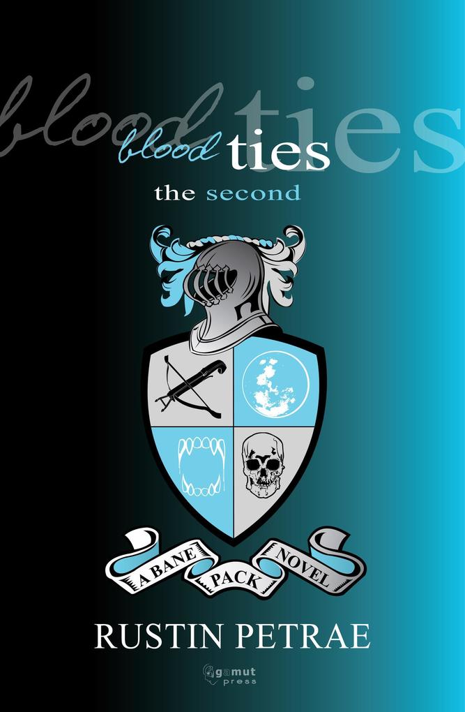 Blood Ties: The Second (A Bane Pack Novel)