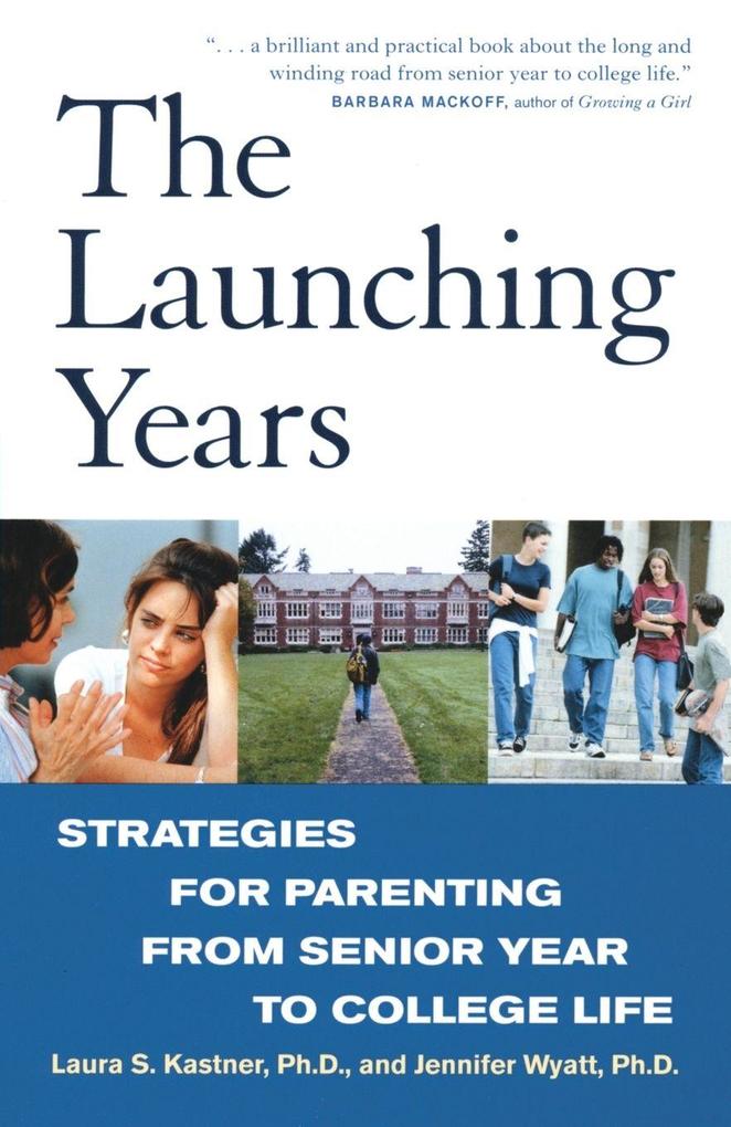 The Launching Years