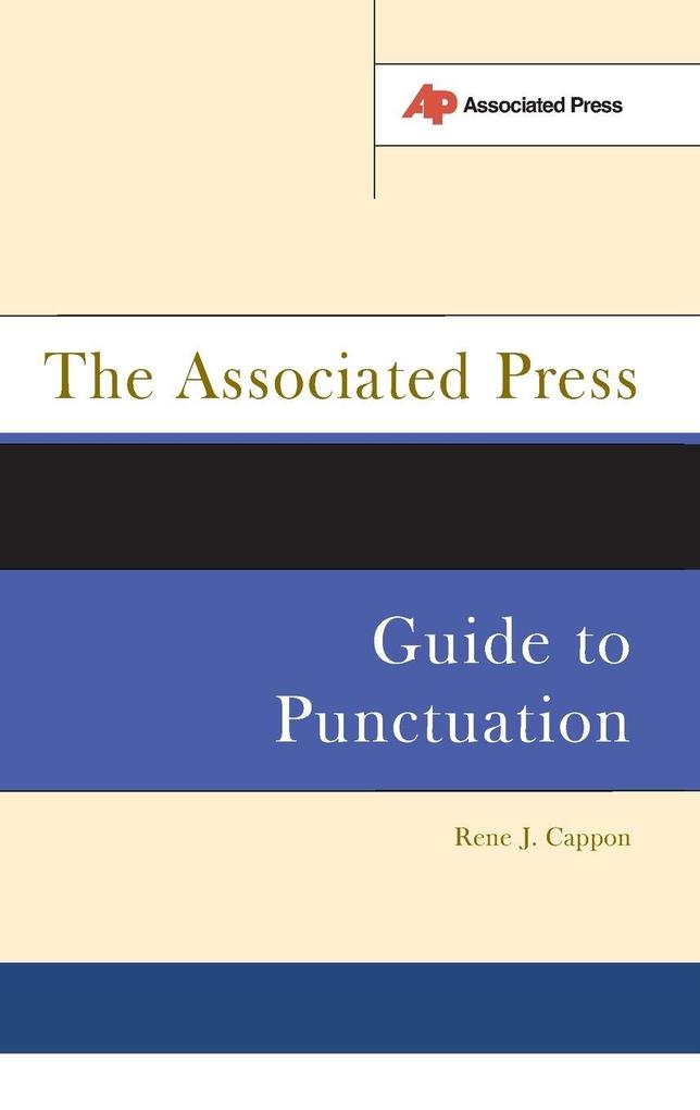 The Associated Press Guide to Punctuation