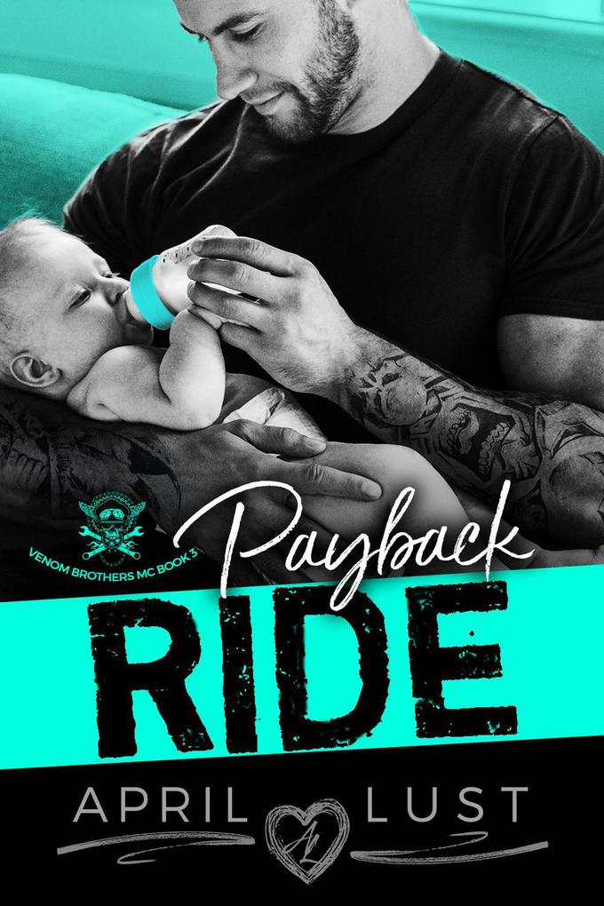 Payback Ride: An MC Romance (Venom Brothers MC #3)