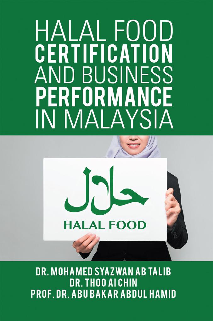 Halal Food Certification and Business Performance in Malaysia