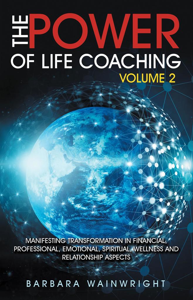 The Power of Life Coaching Volume 2