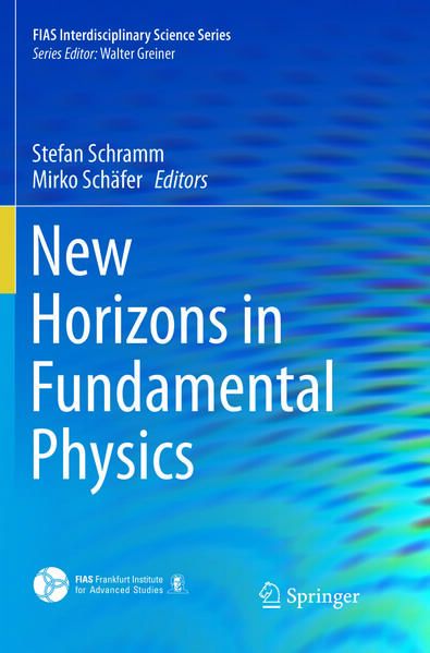 New Horizons in Fundamental Physics