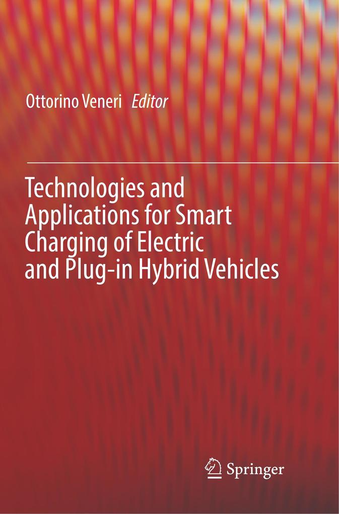 Technologies and Applications for Smart Charging of Electric and Plug-in Hybrid Vehicles