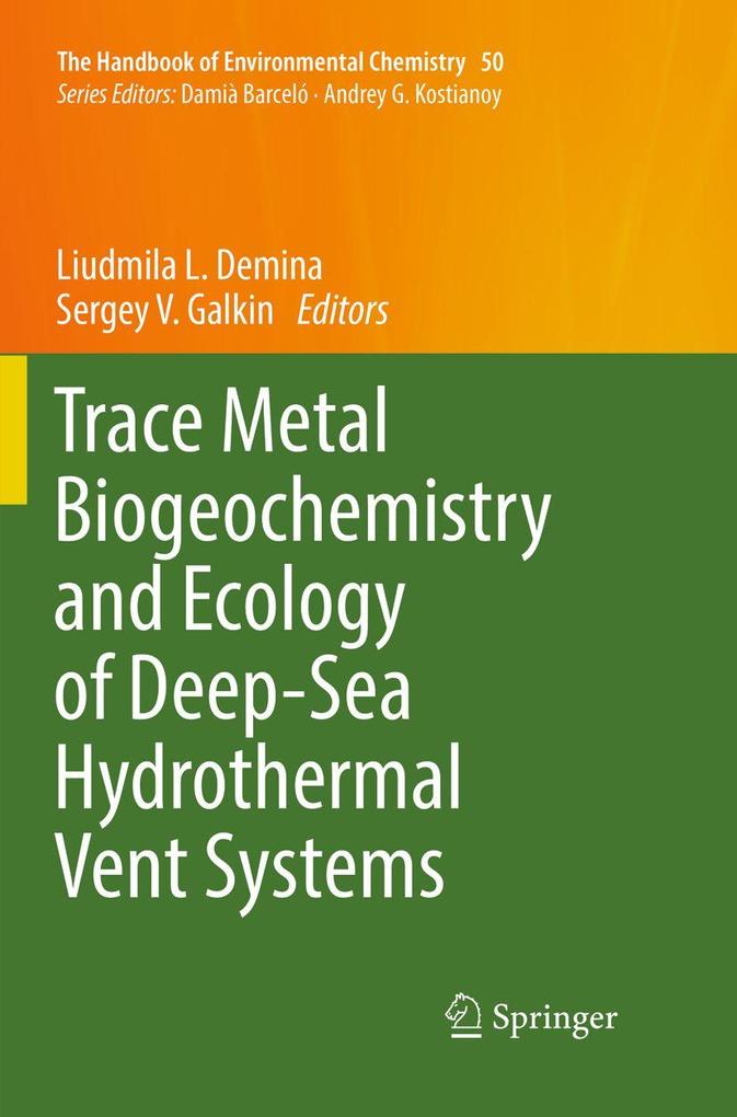 Trace Metal Biogeochemistry and Ecology of Deep-Sea Hydrothermal Vent Systems