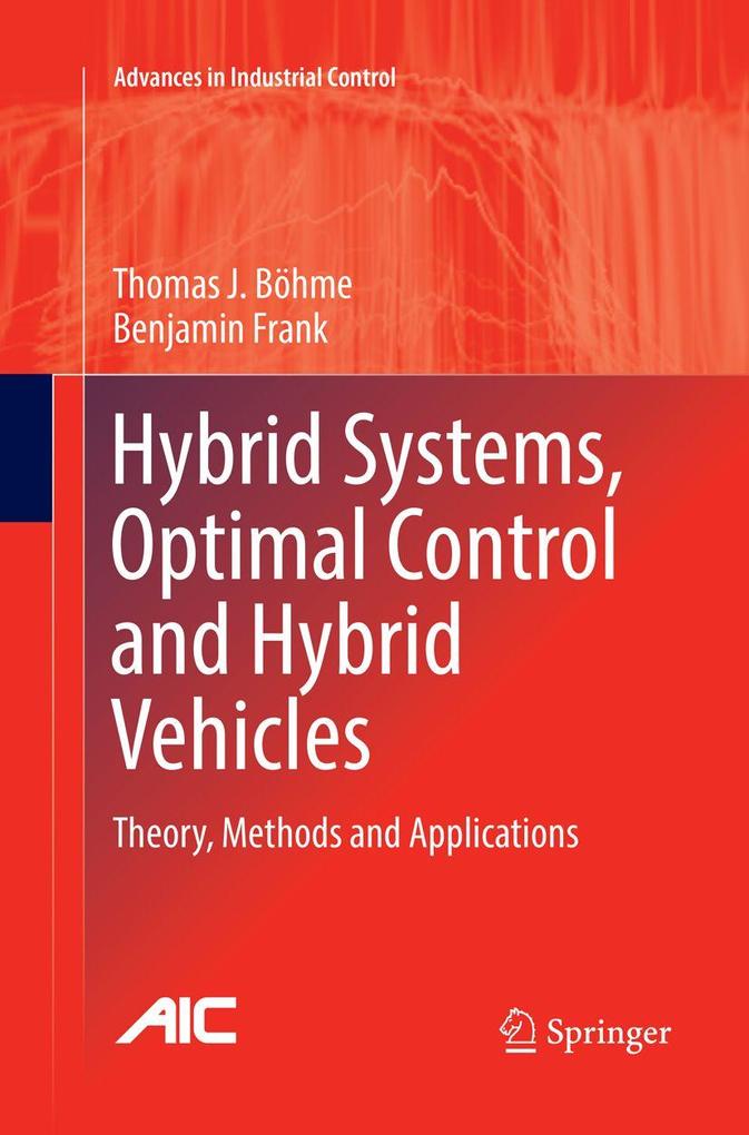 Hybrid Systems Optimal Control and Hybrid Vehicles