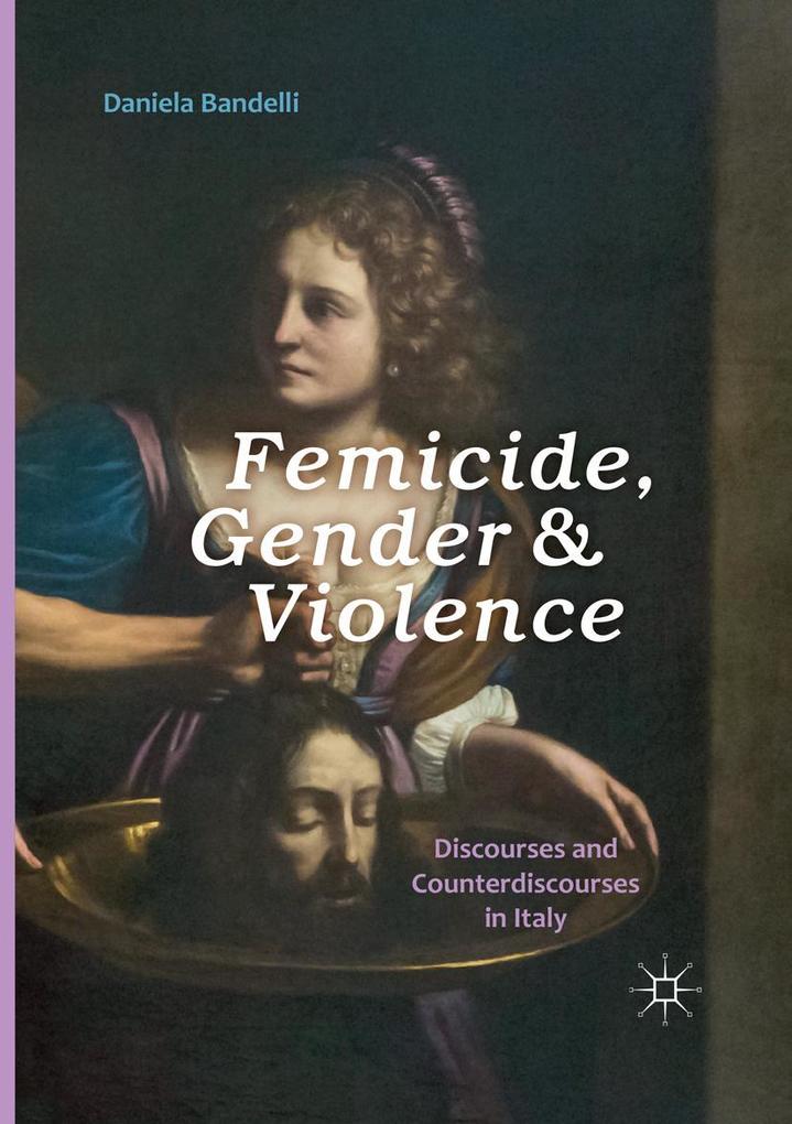 Femicide Gender and Violence