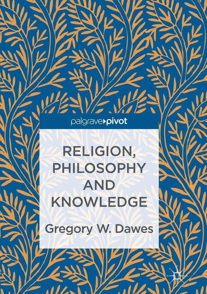 Religion Philosophy and Knowledge