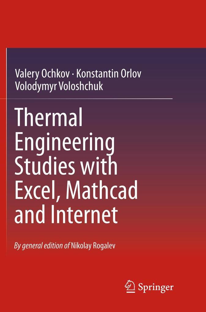Thermal Engineering Studies with Excel Mathcad and Internet