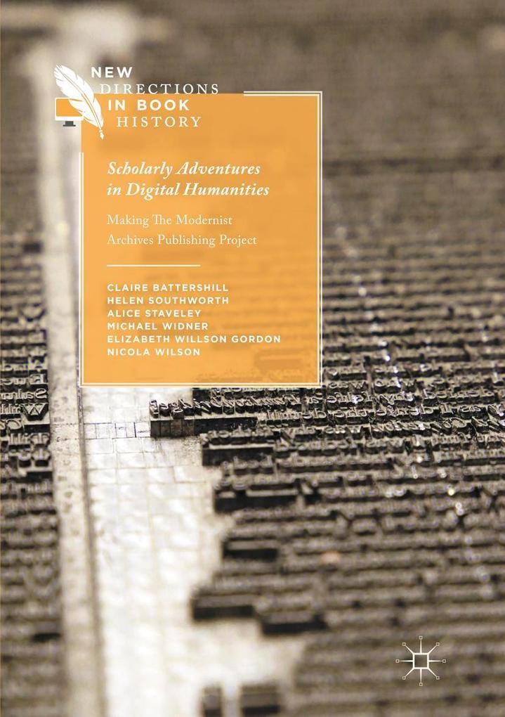 Scholarly Adventures in Digital Humanities