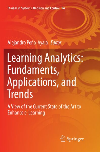 Learning Analytics: Fundaments Applications and Trends