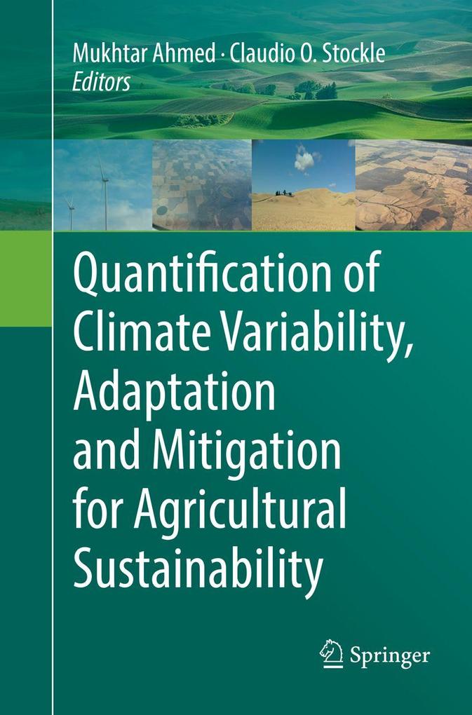 Quantification of Climate Variability Adaptation and Mitigation for Agricultural Sustainability