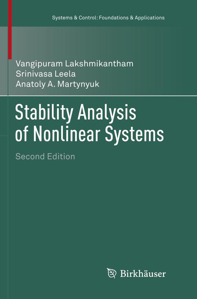 Stability Analysis of Nonlinear Systems - Vangipuram Lakshmikantham/ Srinivasa Leela/ Anatoly A. Martynyuk