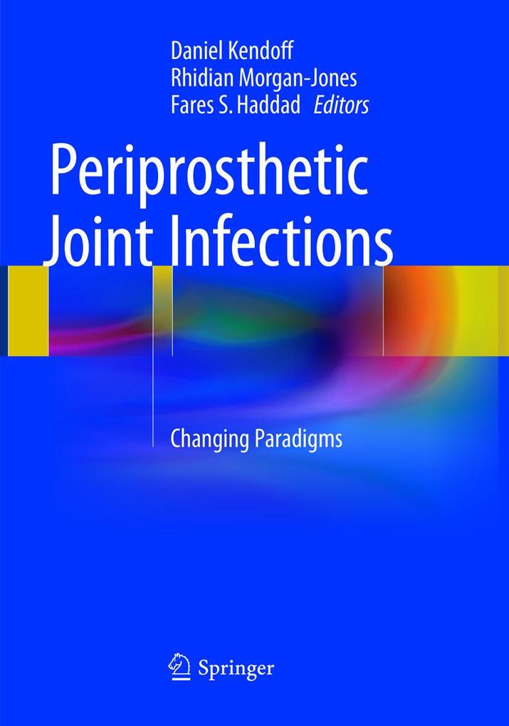 Periprosthetic Joint Infections