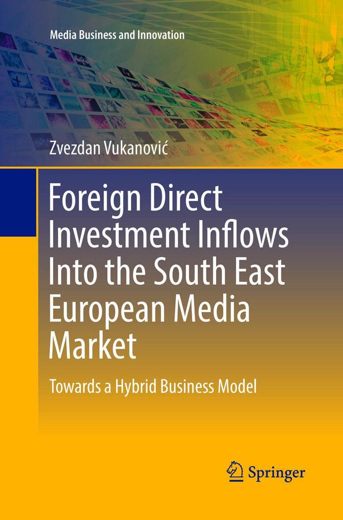 Foreign Direct Investment Inflows Into the South East European Media Market