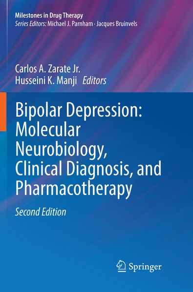 Bipolar Depression: Molecular Neurobiology Clinical Diagnosis and Pharmacotherapy