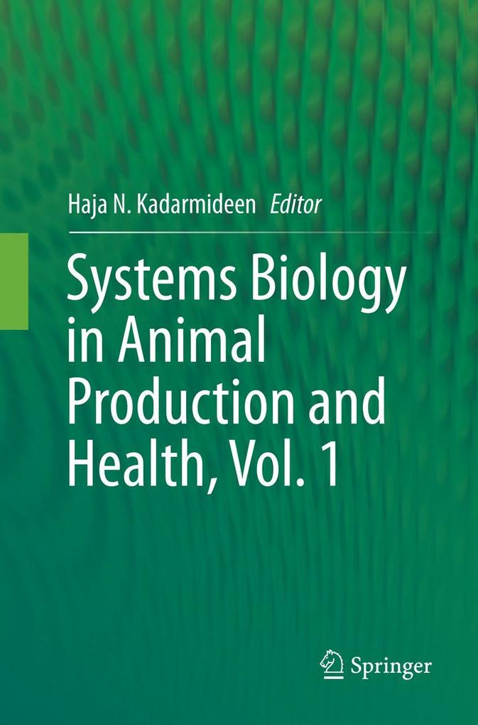 Systems Biology in Animal Production and Health Vol. 1