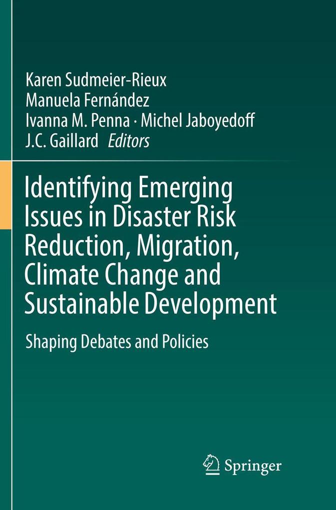 Identifying Emerging Issues in Disaster Risk Reduction Migration Climate Change and Sustainable Development