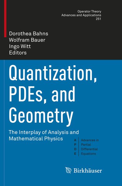 Quantization PDEs and Geometry