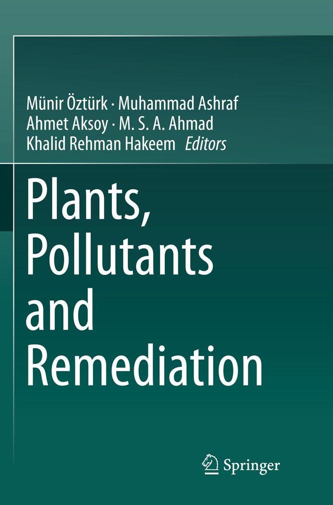 Plants Pollutants and Remediation