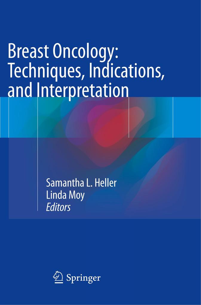 Breast Oncology: Techniques Indications and Interpretation
