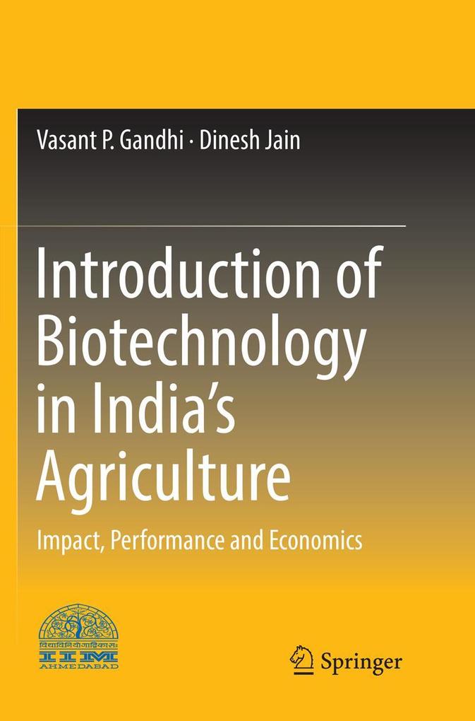 Introduction of Biotechnology in India's Agriculture