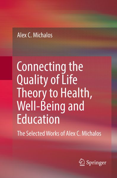 Connecting the Quality of Life Theory to Health Well-being and Education
