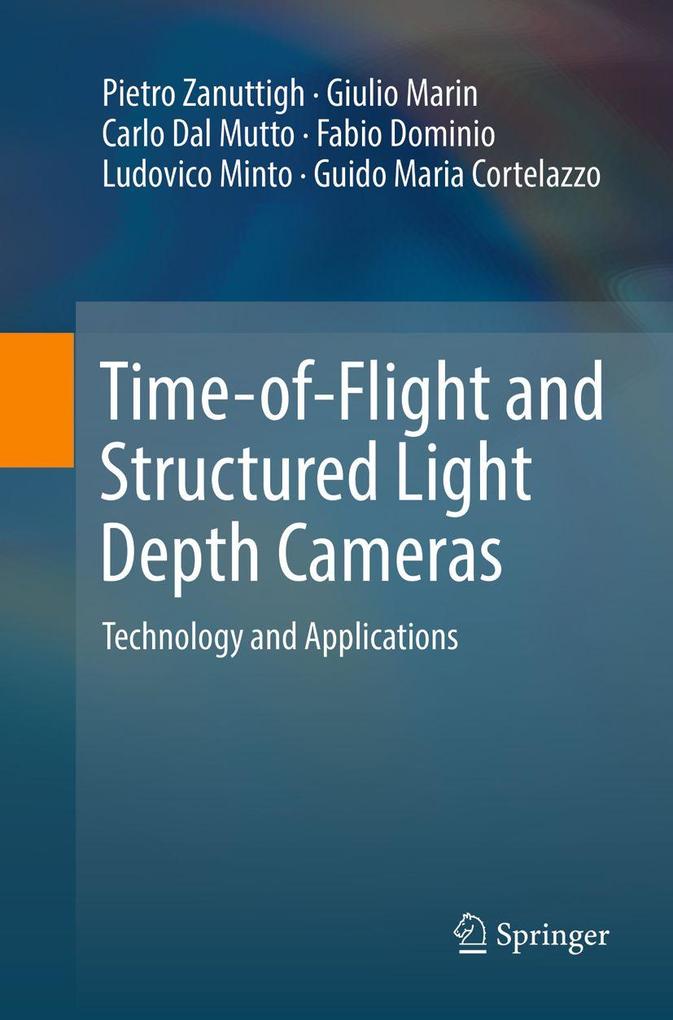 Time-of-Flight and Structured Light Depth Cameras