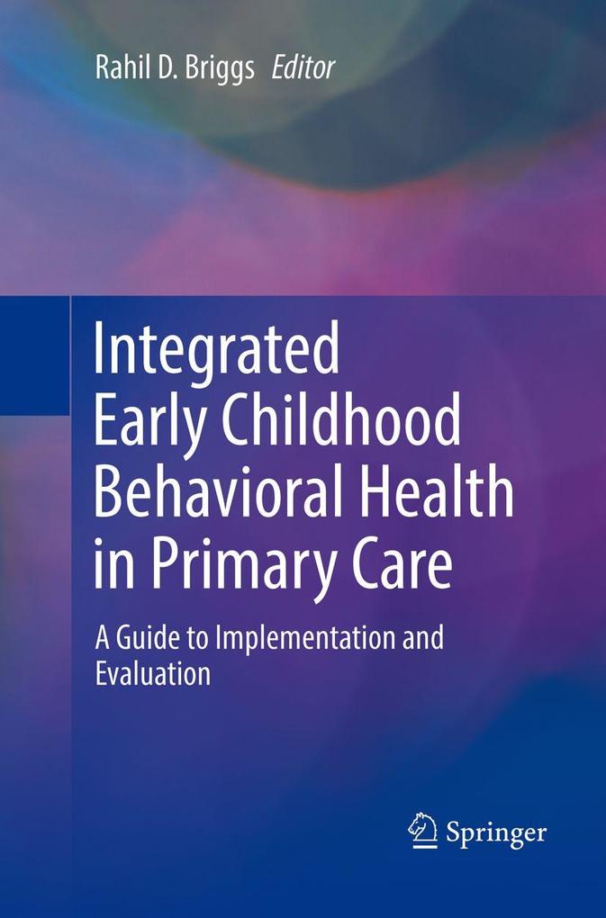Integrated Early Childhood Behavioral Health in Primary Care