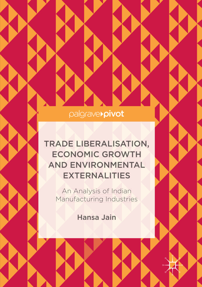 Trade Liberalisation Economic Growth and Environmental Externalities