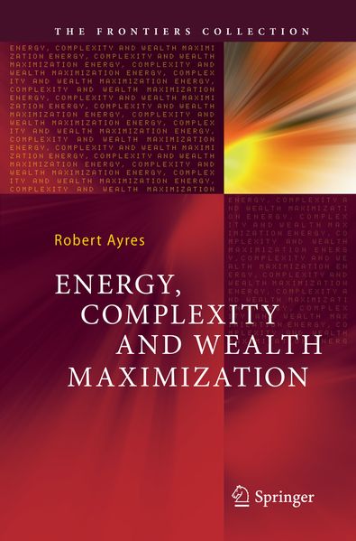 Energy Complexity and Wealth Maximization