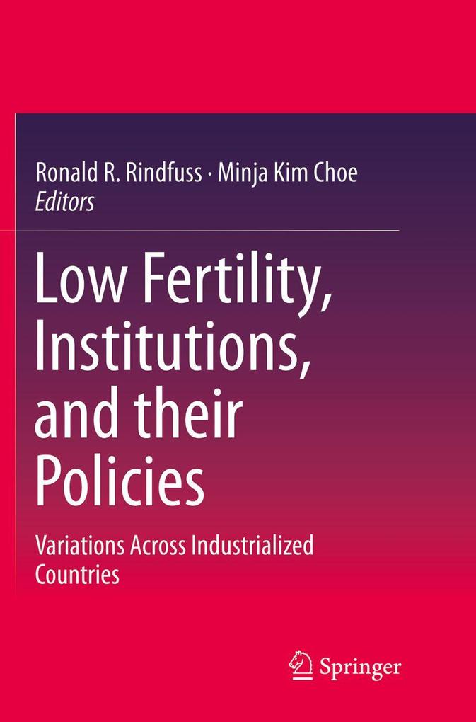Low Fertility Institutions and their Policies