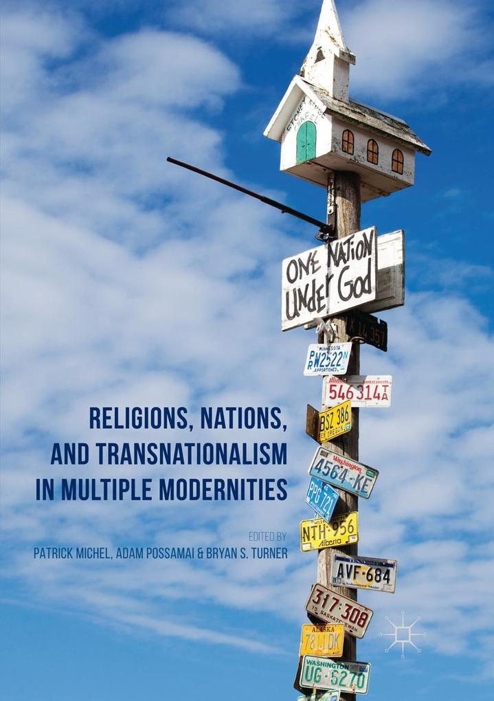 Religions Nations and Transnationalism in Multiple Modernities