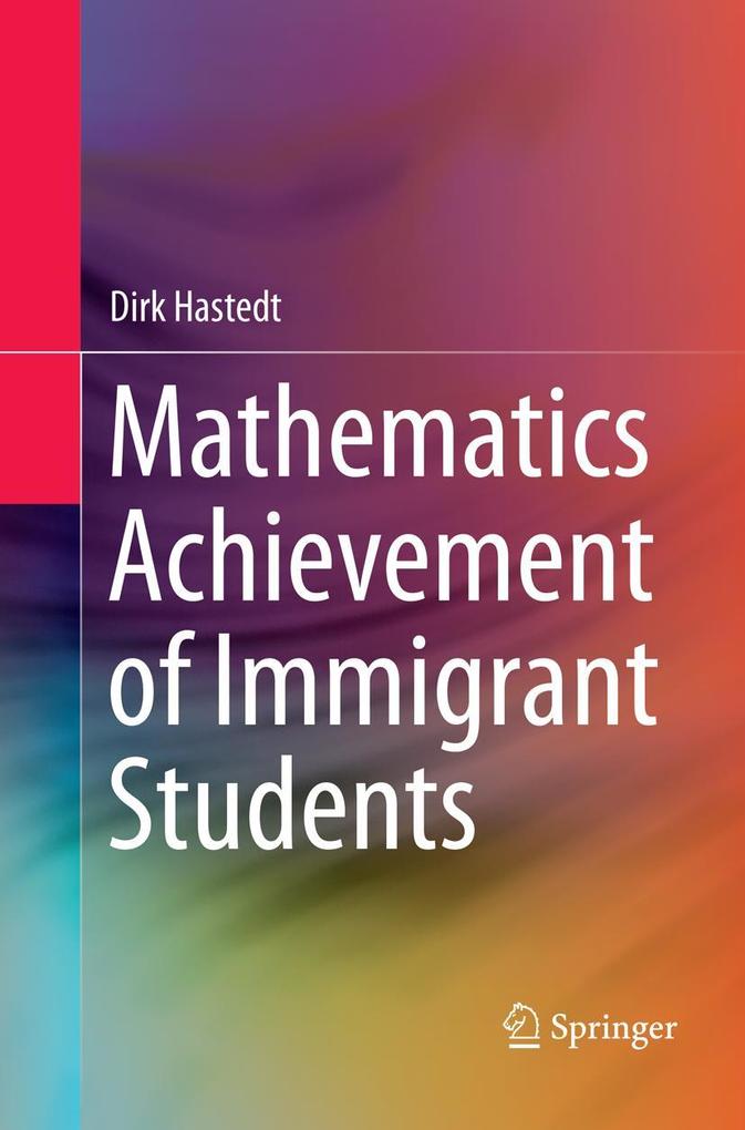 Mathematics Achievement of Immigrant Students