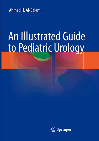 An Illustrated Guide to Pediatric Urology