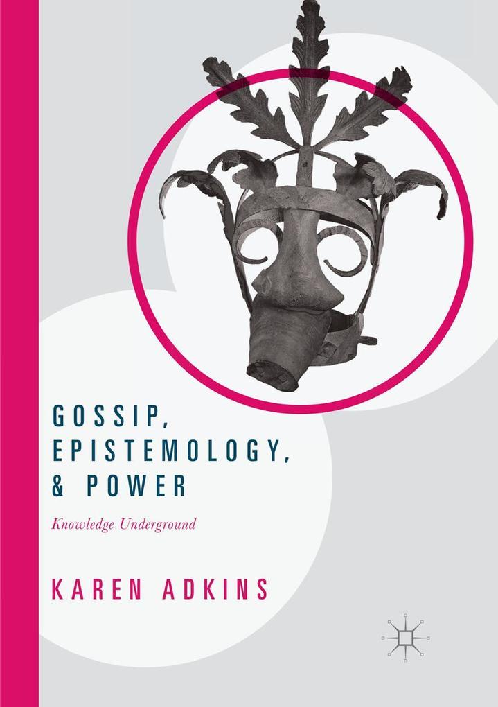 Gossip Epistemology and Power