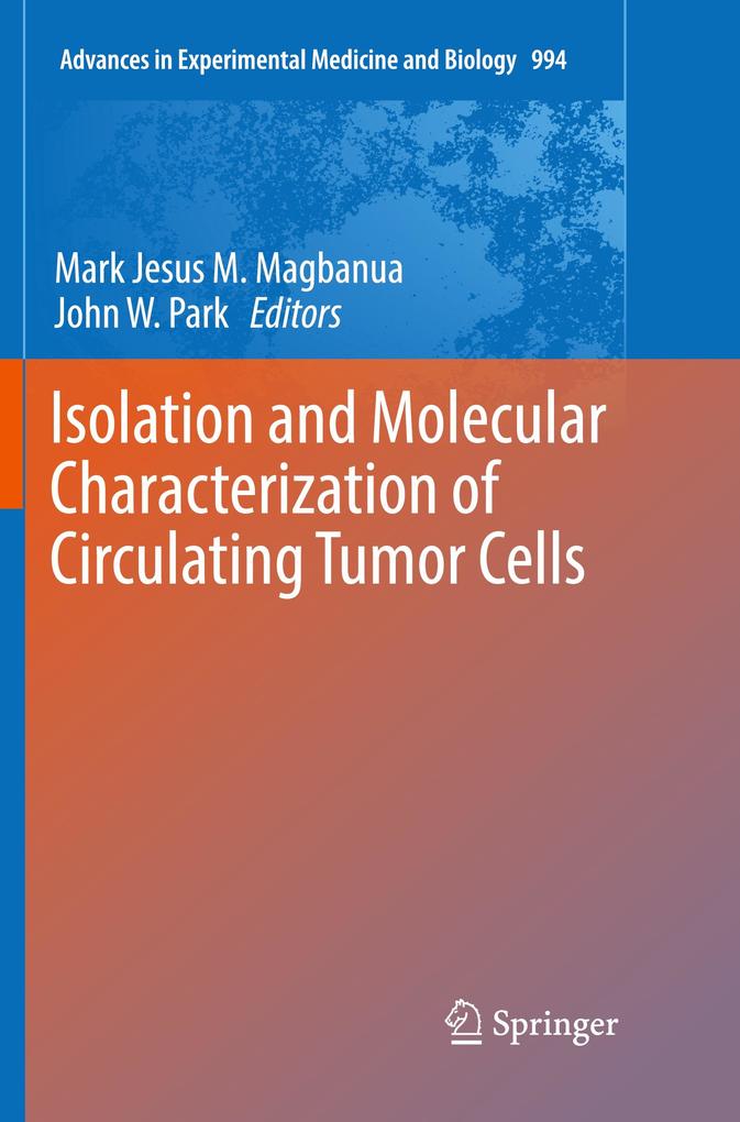 Isolation and Molecular Characterization of Circulating Tumor Cells
