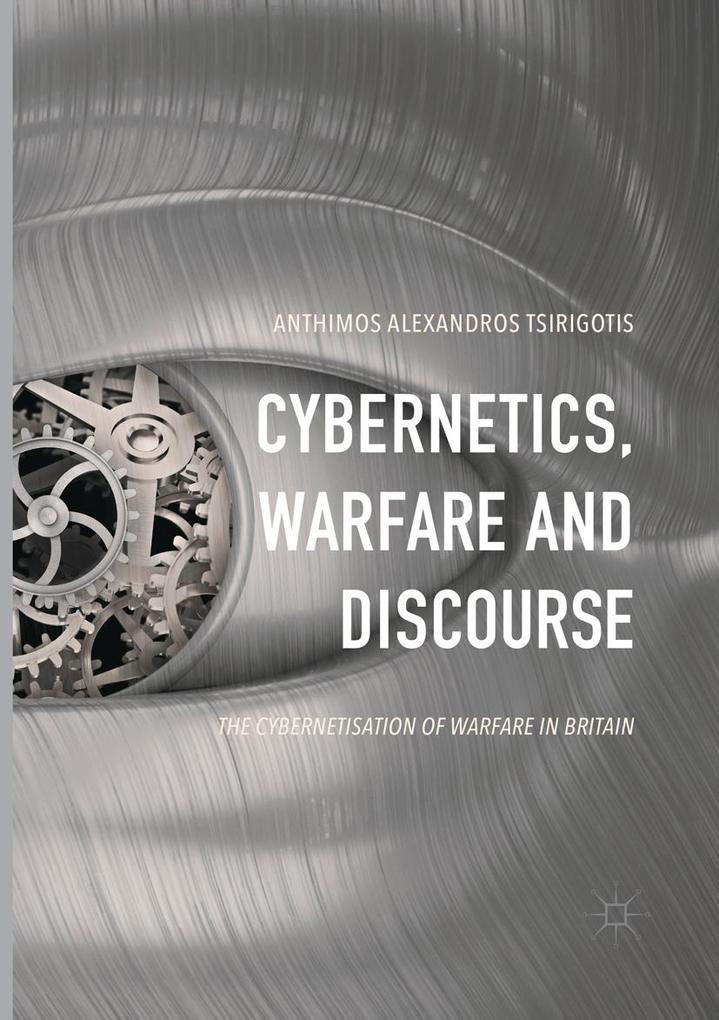 Cybernetics Warfare and Discourse