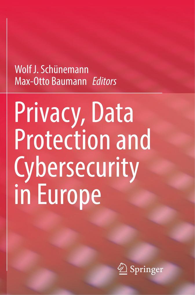Privacy Data Protection and Cybersecurity in Europe
