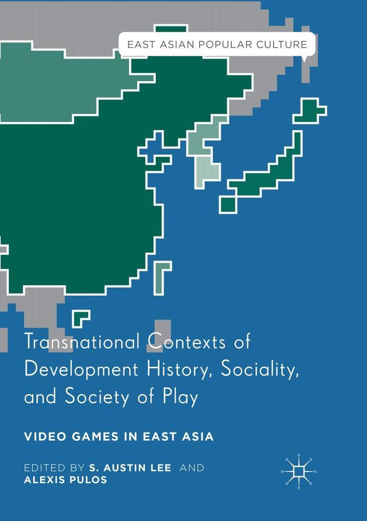 Transnational Contexts of Development History Sociality and Society of Play