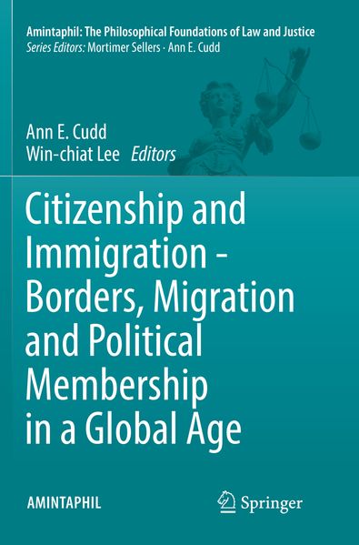 Citizenship and Immigration - Borders Migration and Political Membership in a Global Age