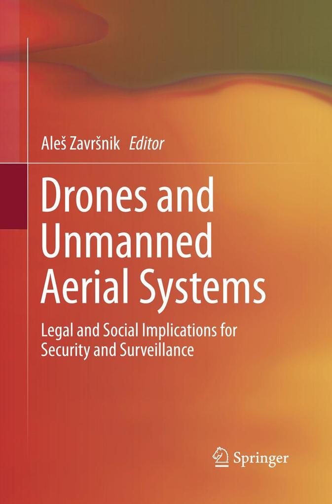 Drones and Unmanned Aerial Systems