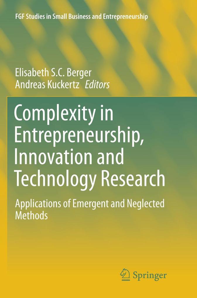 Complexity in Entrepreneurship Innovation and Technology Research