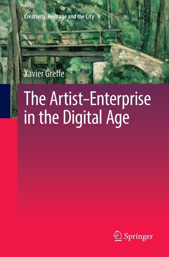 The Artist-Enterprise in the Digital Age