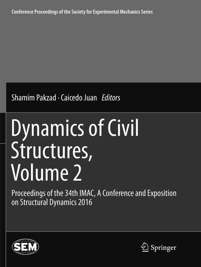 Dynamics of Civil Structures Volume 2