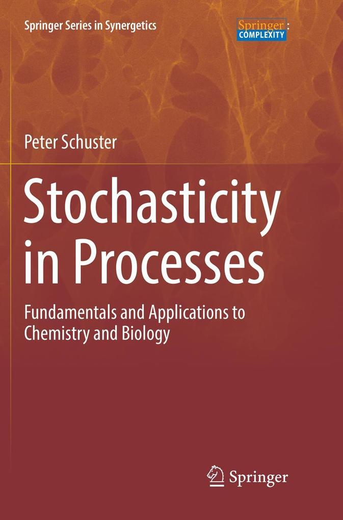Stochasticity in Processes