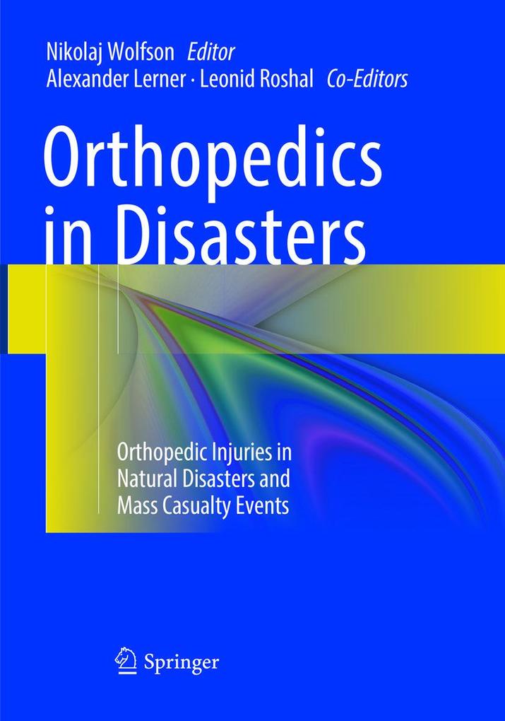 Orthopedics in Disasters